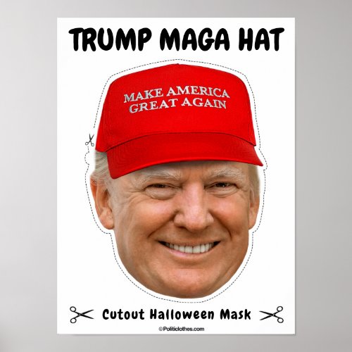 Donald Trump MAGA Hat Halloween Mask Poster