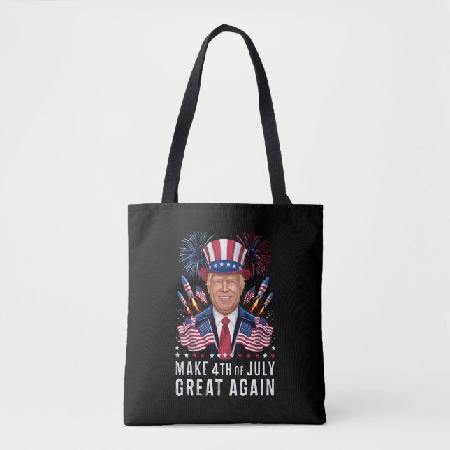 Donald Trump Make 4th Of July Great Again  Tote Bag (Front)