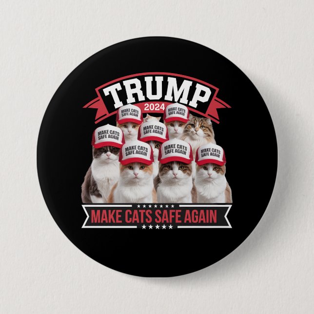 Donald Trump Make Cats Safe Again 2024 Debate  Button (Front)