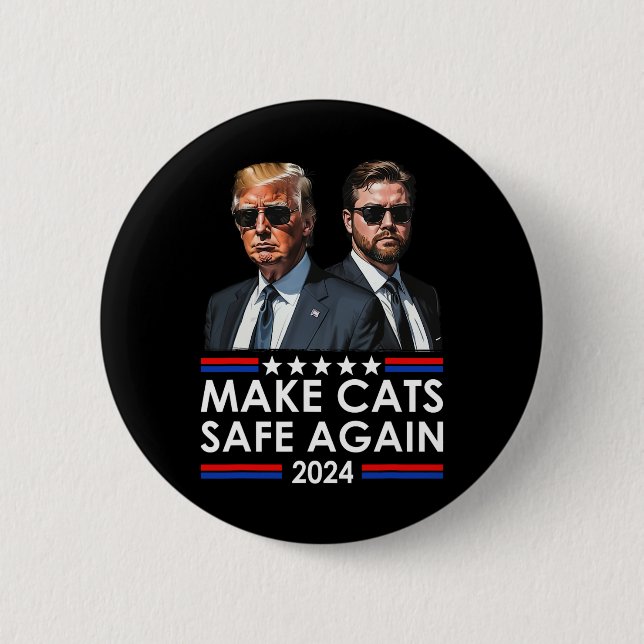 Donald Trump Make Cats Safe Again 2024 Debate Funn Button (Front)