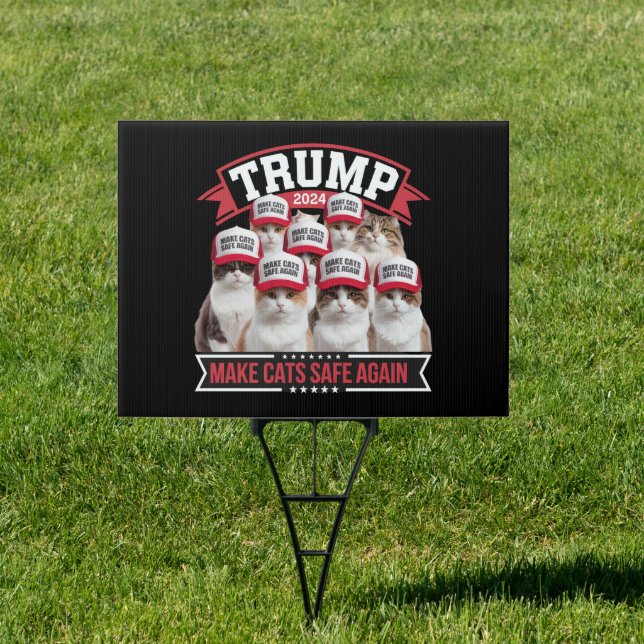 Donald Trump Make Cats Safe Again 2024 Debate  Sign (Insitu)