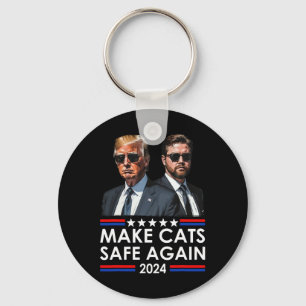Donald Trump Make Cats Safe Again 2024 Dete Funny Keychain