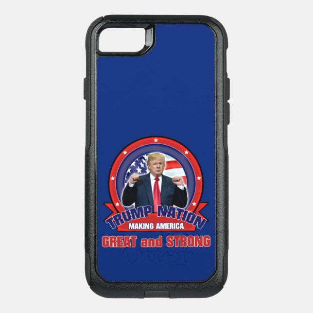 Donald Trump - MAKING AMERICA GREAT and STRONG Otterbox iPhone Case (Back)