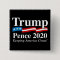 Donald Trump Mike Pence 2020 Presidential Button