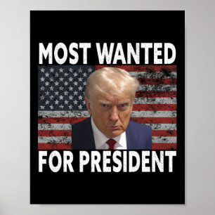Donald Trump Most Wanted For President 2024 Pro Mu Poster