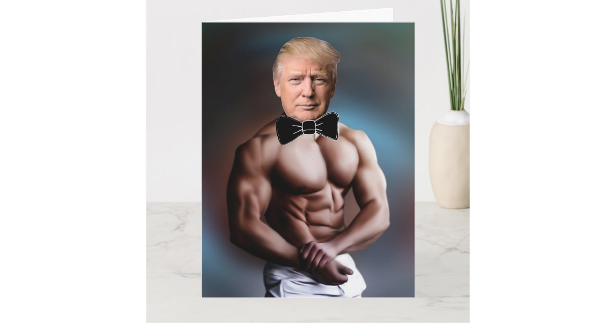 Donald Trump Mothers Day Funny Sexy Cards Zazzle