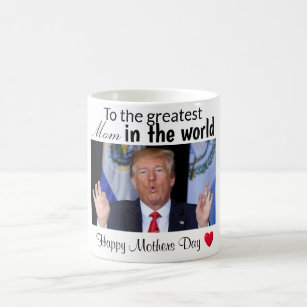 Funny Mother's Day Gift - Funny Gift For Mom - Funny Gift For Mother's Day  - Funny Trump Gifts Greeting Card for Sale by Galvanized