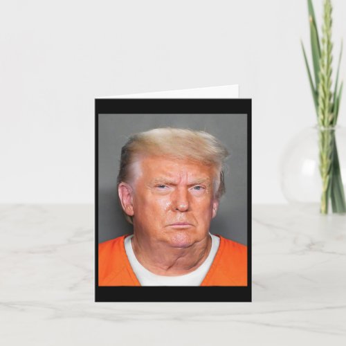 Donald Trump Mug Shot 1  Card