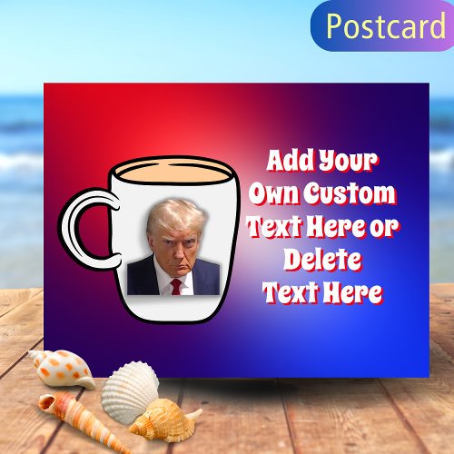 Donald Trump Mug Shot Meme Custom Text Red  Blue Postcard
