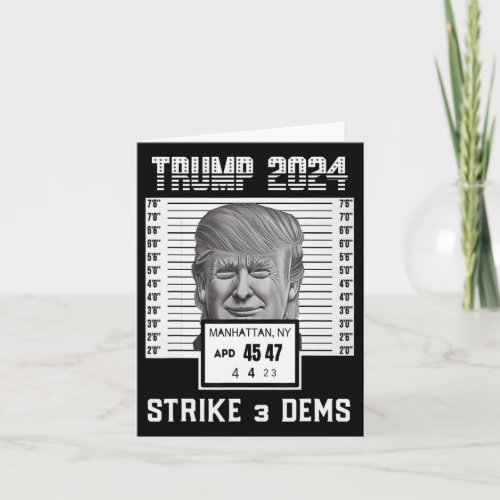 Donald Trump Mug Shot Strike 3 Dems Pro Maga Appar Card