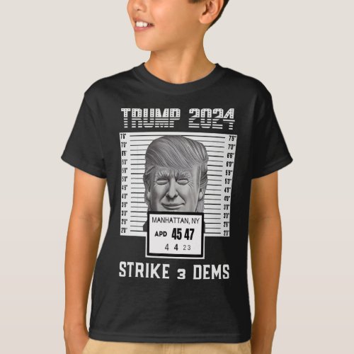 Donald Trump Mug Shot Strike 3 Dems Pro Maga Appar T_Shirt