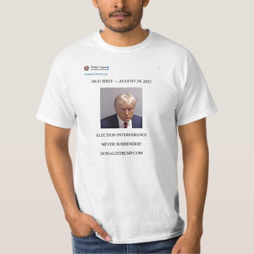 Donald Trump Mug Shot Tweet X T_Shirt