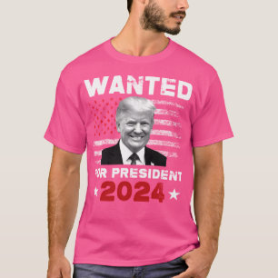 Donald Trump Mug Shot Wanted For U.S. President 20 T-Shirt