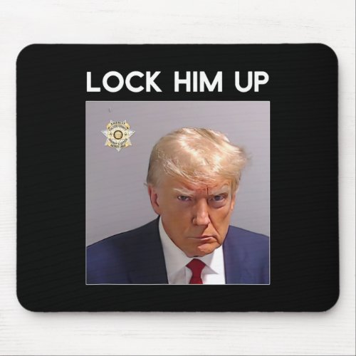 Donald Trump Mugshot Lock Him Up Trump Mug Shot  Mouse Pad