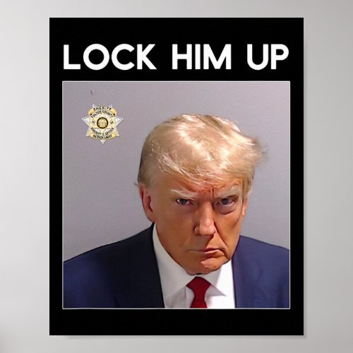 Donald Trump Mugshot Lock Him Up Trump Mug Shot  Poster