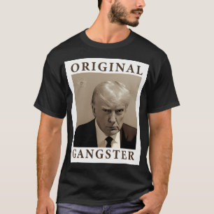 Donald Trump Mugshot Og Original Gangster Vintage T-Shirt