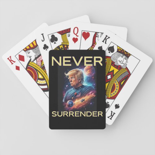 Donald Trump Never Surrender Conservative  Poker Cards