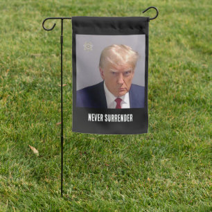 Donald Trump Never Surrender Garden Flag