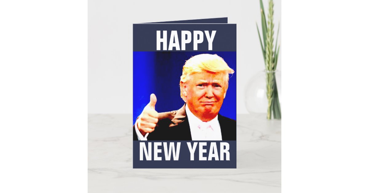 DONALD TRUMP NEW YEARS GREETING CARDS