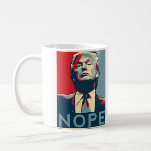 Donald Trump NOPE Coffee Mug