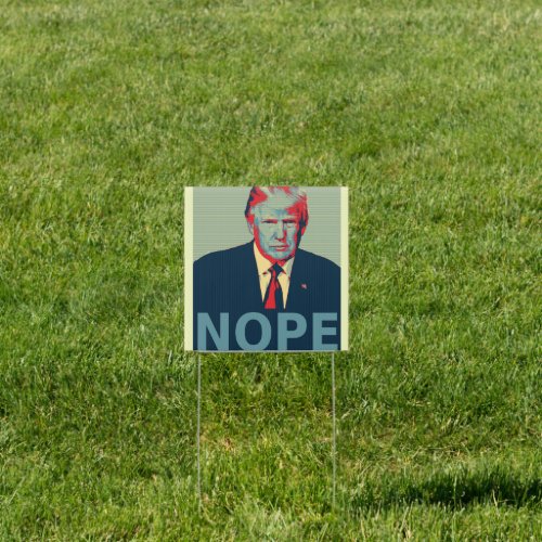 Donald Trump Nope Election Loser Sign