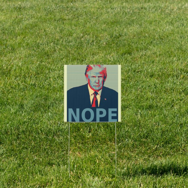 Donald Trump Nope Election Loser Sign (Insitu)