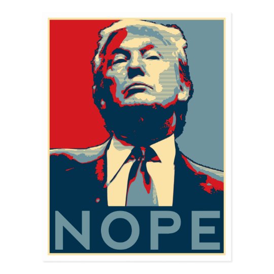 Donald Trump Nope Postcard Zazzle 1913