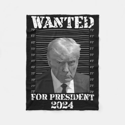 Donald Trump Not Guilty Mug Shot 2024 Wanted For P Fleece Blanket