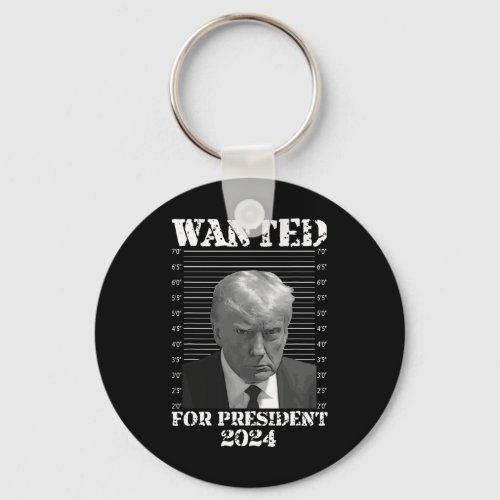 Donald Trump Not Guilty Mug Shot 2024 Wanted For P Keychain