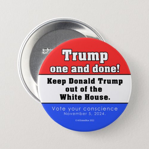 Donald Trump One And Done Button