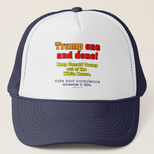 Donald Trump One And Done Hat