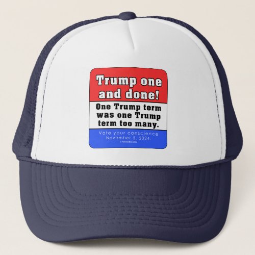 Donald Trump One And Done Hat