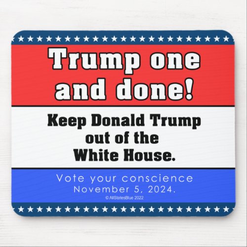 Donald Trump One And Done Mouse Pad