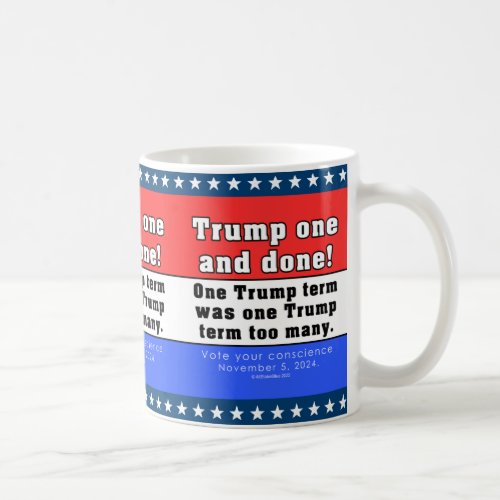 Donald Trump One And Done Mug