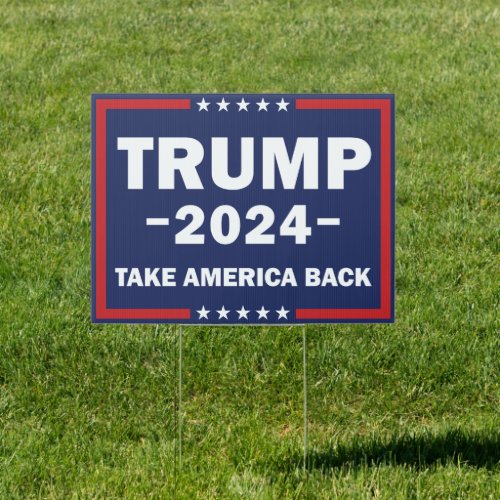 Donald Trump Outdoor Sign 2024 _ 18x24