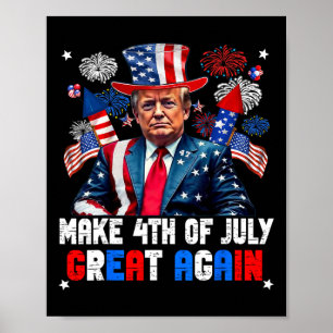 Donald Trump Patriotic Firework Make 4th Of July G Poster