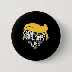 Donald Trump Phrases And Sayings Valentines Day T Button