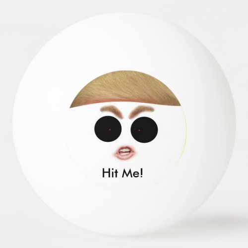 Donald Trump Ping Pong Ball  Hit IT Ping_Pong Ball