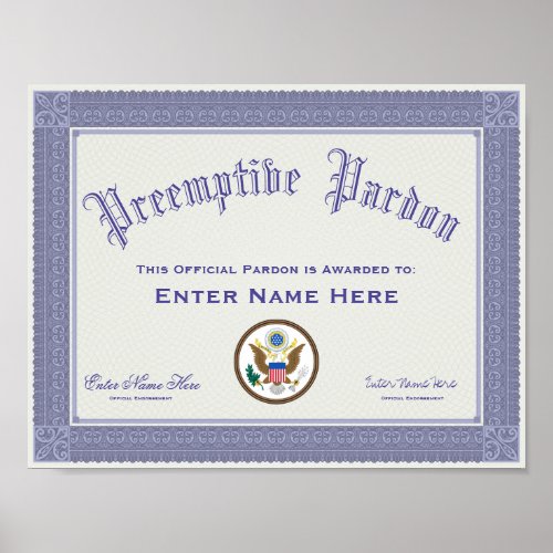 Donald Trump Preemptive Pardon Certification Funny Poster