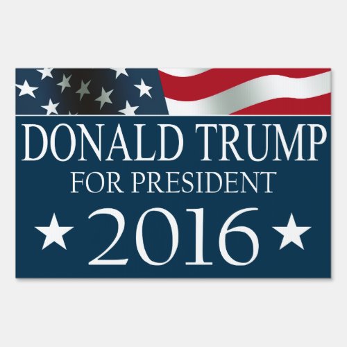 Donald Trump President 2016 American FLAG Yard Sign