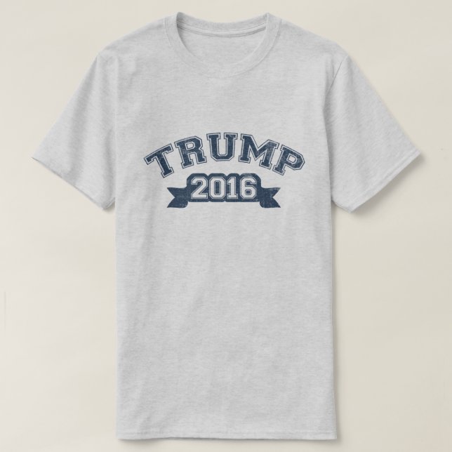 Donald Trump President 2016 Collegiate T-Shirt (Design Front)