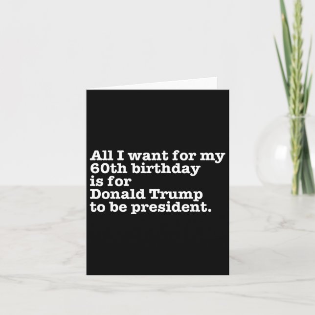 Donald Trump President Funny 60th Birthday Gag Gif Card (Front)