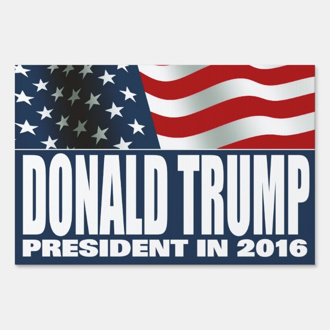 Donald Trump President in 2016 Yard Sign (Front)