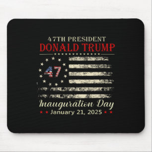 Donald Trump President Inauguration Day 2025  Mouse Pad