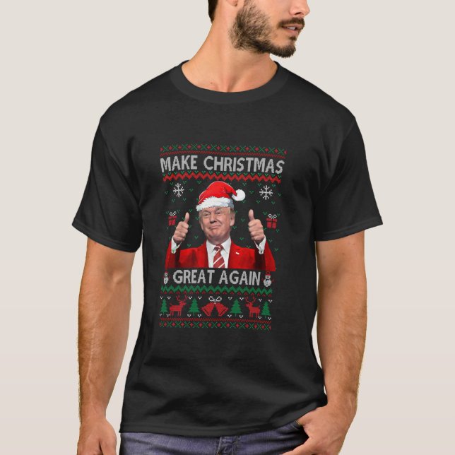 Donald Trump President Make Christmas Great Again  T-Shirt (Front)