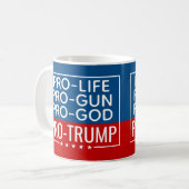 Donald Trump Pro-Life Pro-Gun Pro-God Pro-Trump Coffee Mug (Front Left)