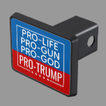 Donald Trump Pro-Life Pro-Gun Pro-God Pro-Trump Hitch Cover