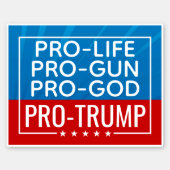 Donald Trump Pro-Life Pro-Gun Pro-God Pro-Trump Sticker (Front)