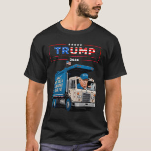 Donald Trump Rides In Garbage Truck Shirt Garbage 