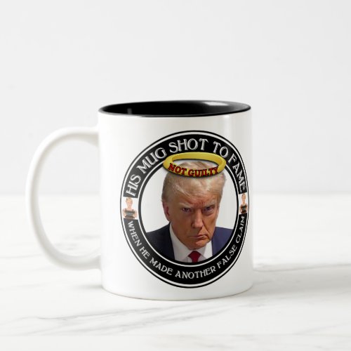 Donald Trumpâs Mugshot To Fame Two_Tone Coffee Mug